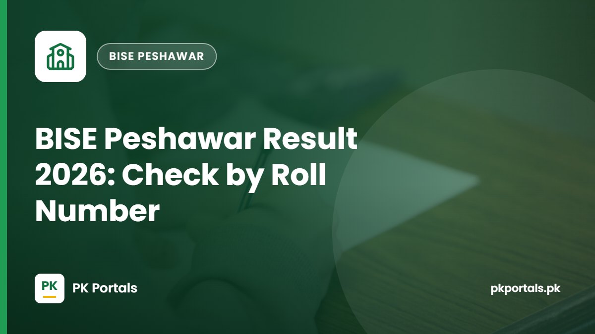 BISE Peshawar Result 2026: Check by Roll Number and Gazette