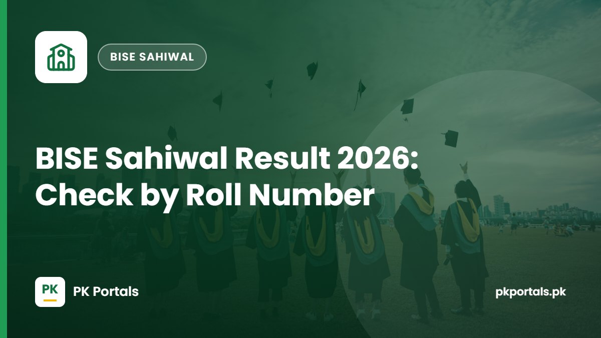 BISE Sahiwal Result 2026: Check by Roll Number and SMS