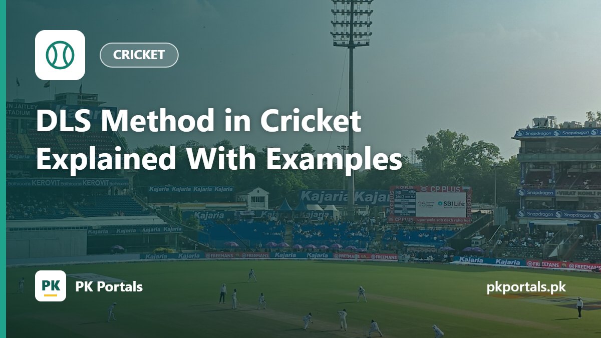DLS Method in Cricket Explained With Examples