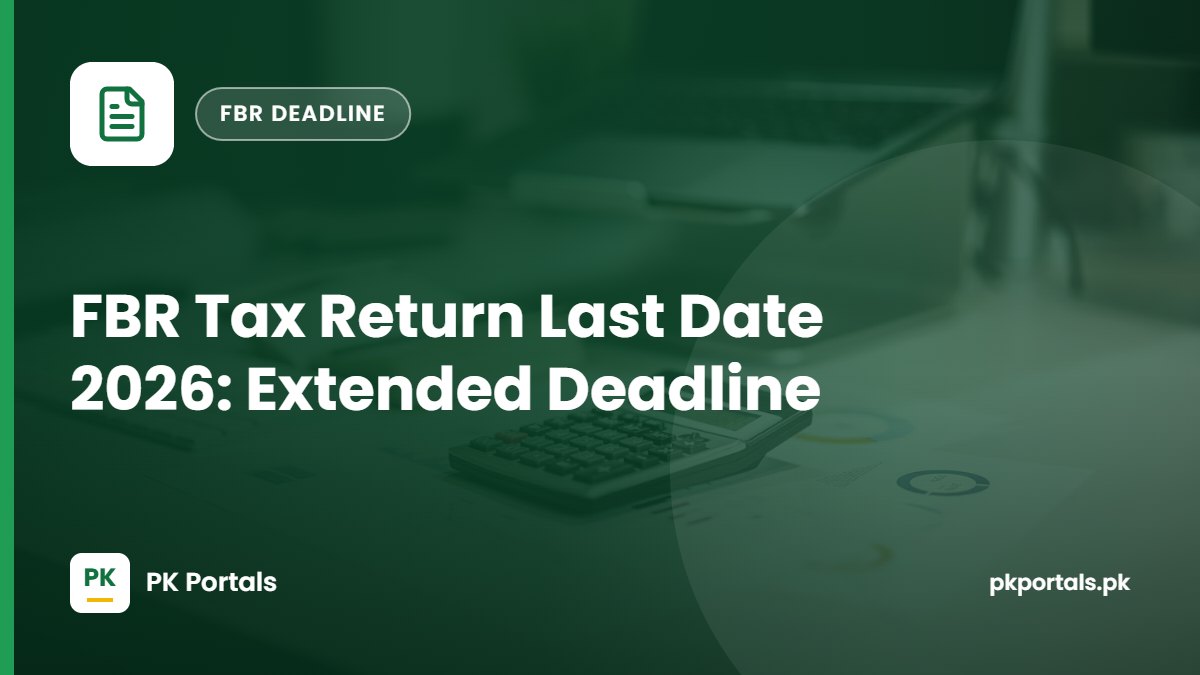 FBR Tax Return Last Date 2026: Extended Deadline, Penalty and How to File