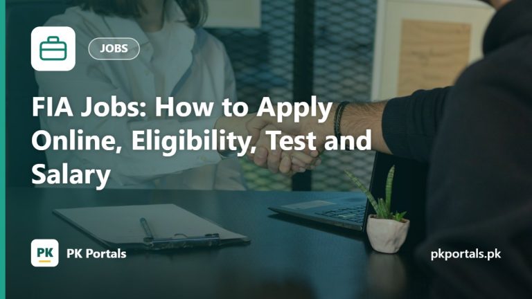 FIA Jobs: How to Apply Online, Eligibility, Test and Salary