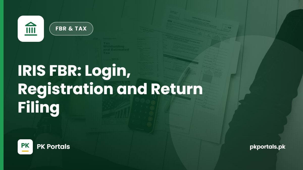IRIS FBR: Login, Registration and Return Filing Guide 2026