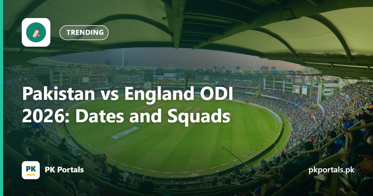 Pakistan vs England ODI 2026: Dates and Squads