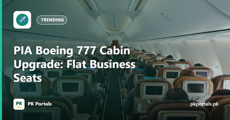 PIA Boeing 777 Cabin Upgrade: Flat Business Seats