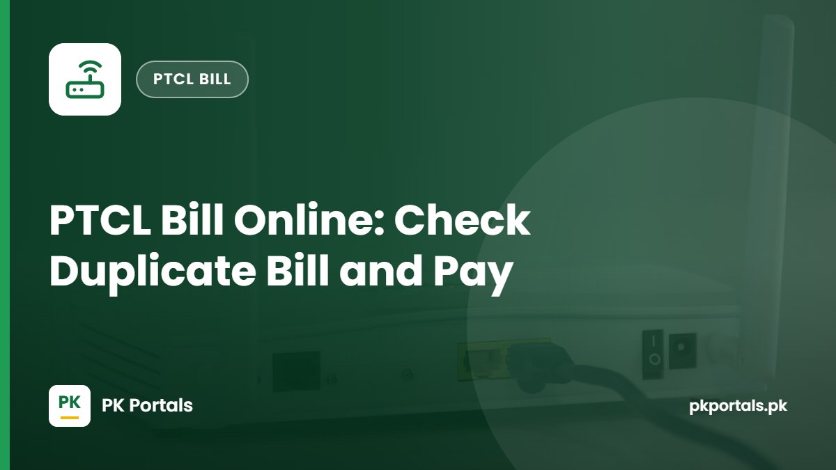 PTCL Bill Online: Check Duplicate Bill and Pay Online