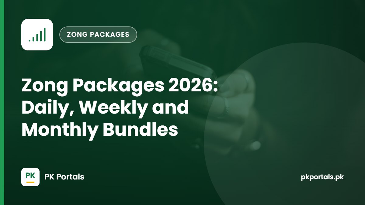 Zong Packages 2026: Daily, Weekly, Monthly Internet, Call and SMS Bundles